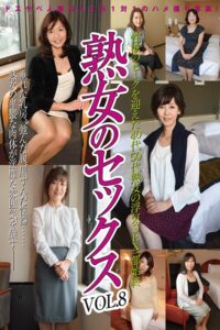 【b253atato04208】熟女のセックスvol.8 性欲ピークを迎えた40代50代熟女の浮気SEX一部始終