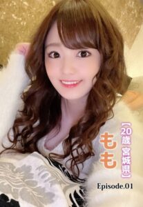 【b401btmep10187】【20歳 宮城県】もも Episode.01