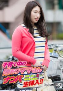 【b401btmep10731】子育て中の隙ありママさんナンパ 育児に追われ女として無防備な股間に生挿入！！ Episode.02