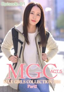 【b401btmep14517】MGC ACT.5 MAX GIRLS COLLECTION 2024 Part2 Episode.01