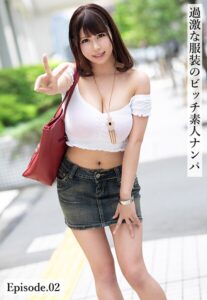 【b401btmep14772】過激な服装のビッチ素人ナンパ Episode.02