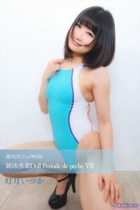 【s242asnph00487】週刊ぴたフェチ＃520 競泳水着Doll Periode de peche VII