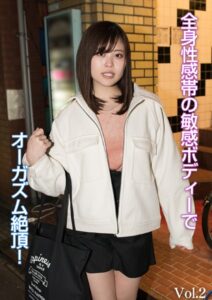 【s342asnph00335】全身性感帯の敏感ボディーでオーガズム絶頂！ Vol.2