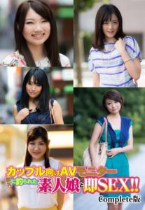 【b401btmep08856】カップル向けAVモニター 謝礼に釣られた素人娘と即SEX！！ Complete版