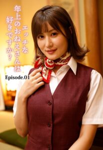 【b401btmep09846】エッチな年上のおねえさんは好きですか？ Episode.01