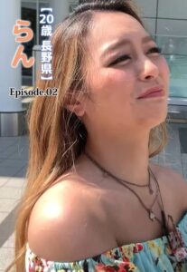 【b401btmep10144】【20歳 長野県】らん Episode.02