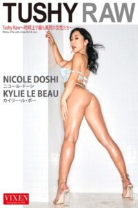 【b122bpkcl04785】【VIXEN】Tushy Raw〜地球上で最も美尻の女性たち〜 ニコール・ドーシ カイリー・ル・ボー 写真集