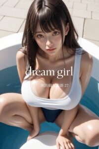 【b122bpkcl05270】dream girl 無防備な素顔 27